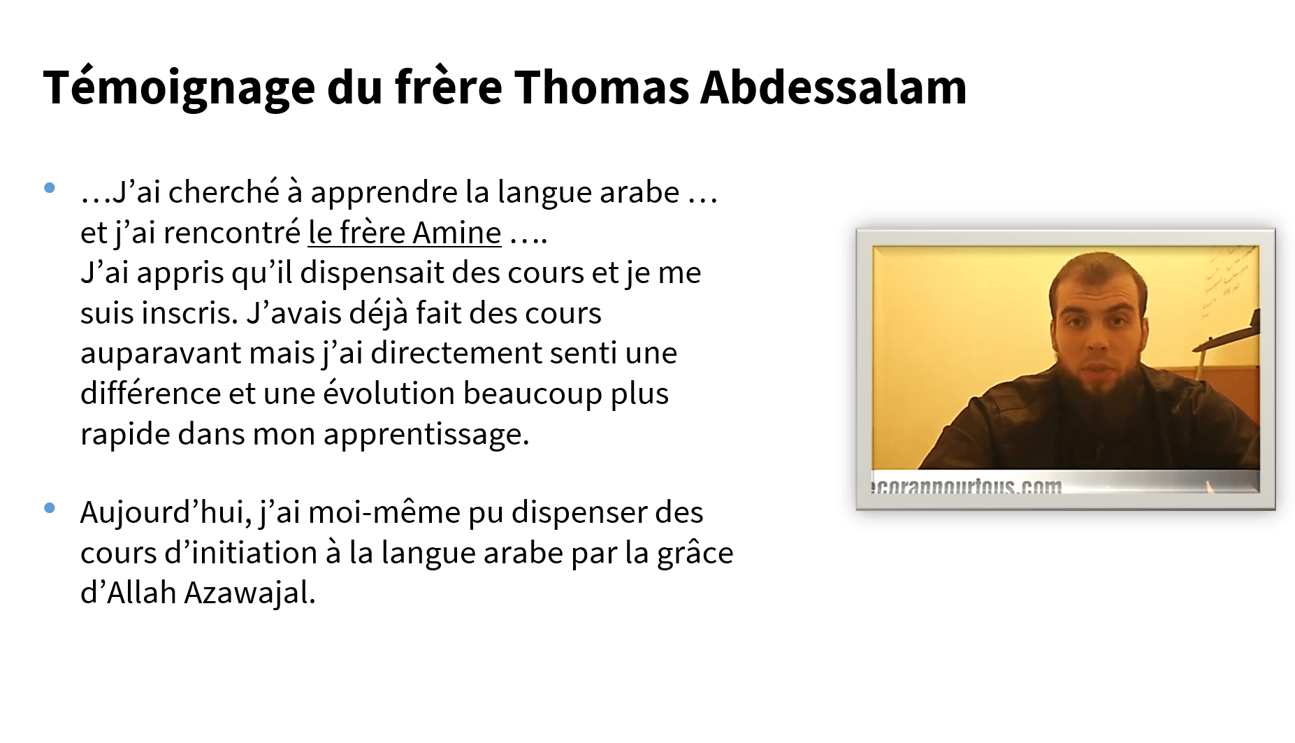 témoignage Thomas Le Coran Pour Tous témoignage Thomas Le Coran Pour Tous